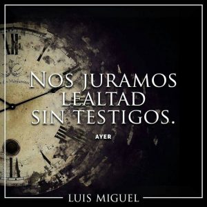canciones de Luis Miguel